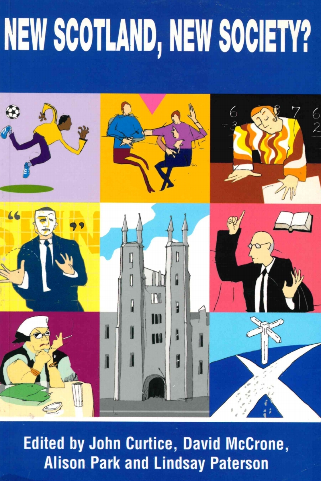 New Scotland, New Society?: Are Social and Political Ties Fragmenting?  â€“ PDF/EPUB Version Downloadable