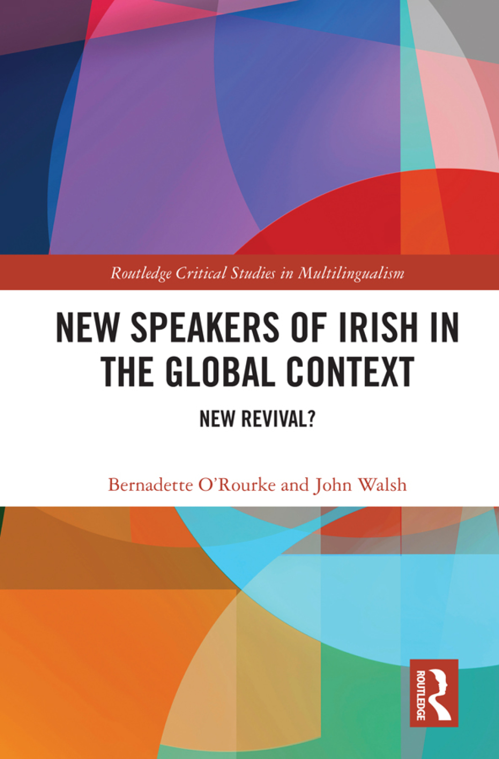 New Speakers of Irish in the Global Context New Revival? 1st Edition â€“ PDF/EPUB Version Downloadable