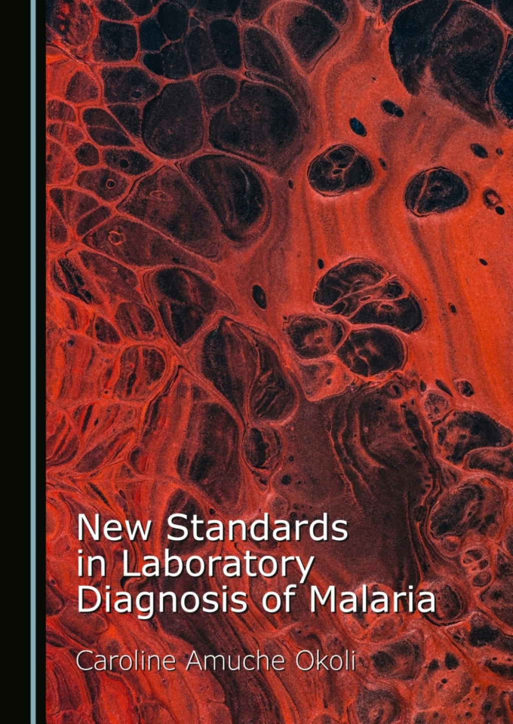 New Standards in Laboratory Diagnosis of Malaria 1st Edition â€“ PDF/EPUB Version Downloadable