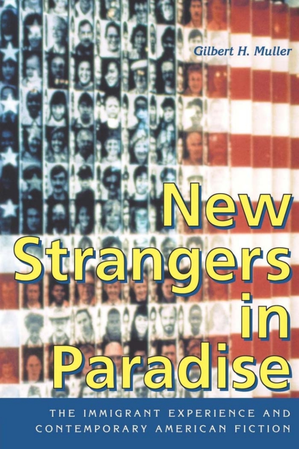 New Strangers in Paradise The Immigrant Experience and Contemporary American Fiction 1st Edition â€“ PDF/EPUB Version Downloadable