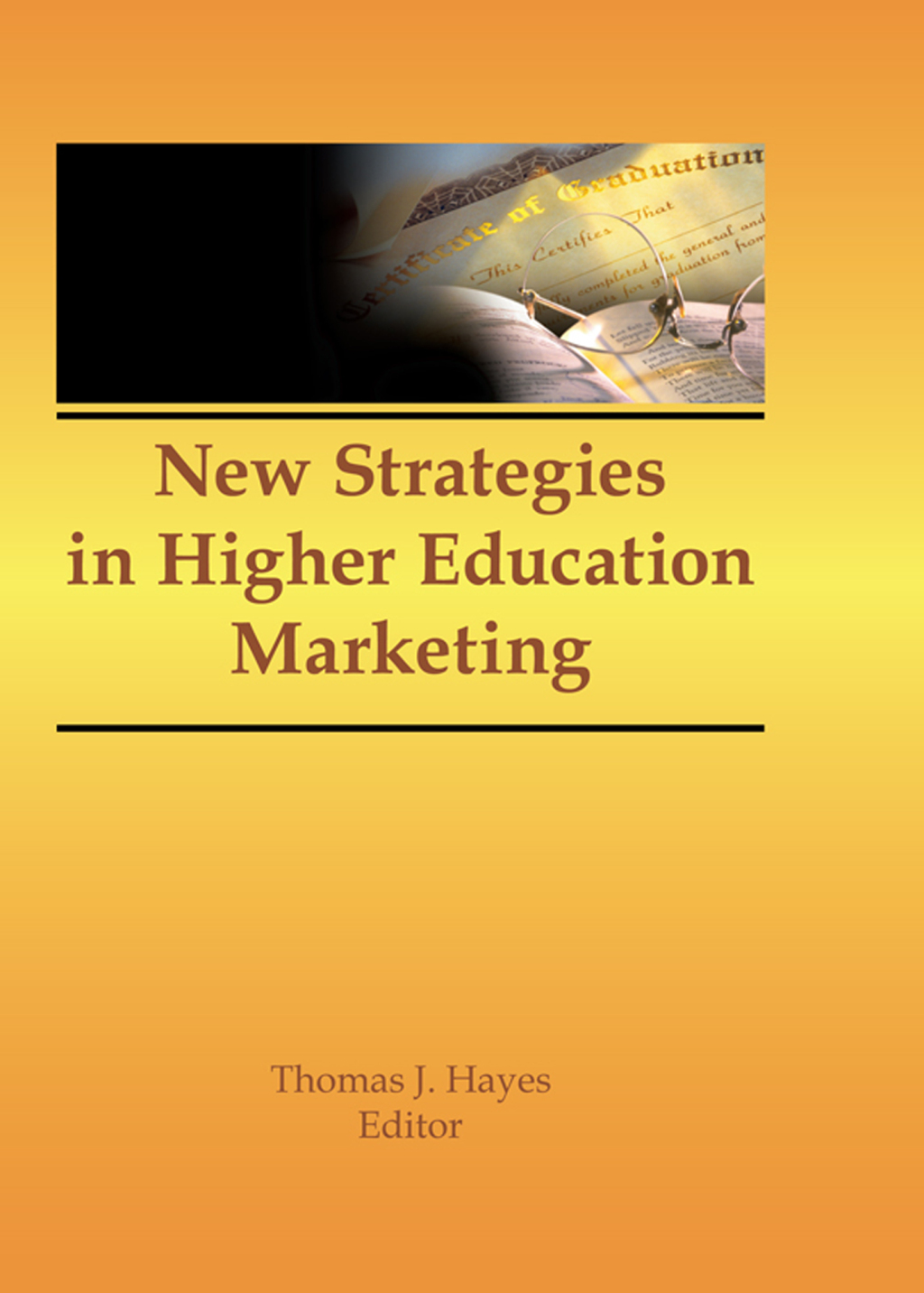 New Strategies in Higher Education Marketing 1st Edition â€“ PDF/EPUB Version Downloadable