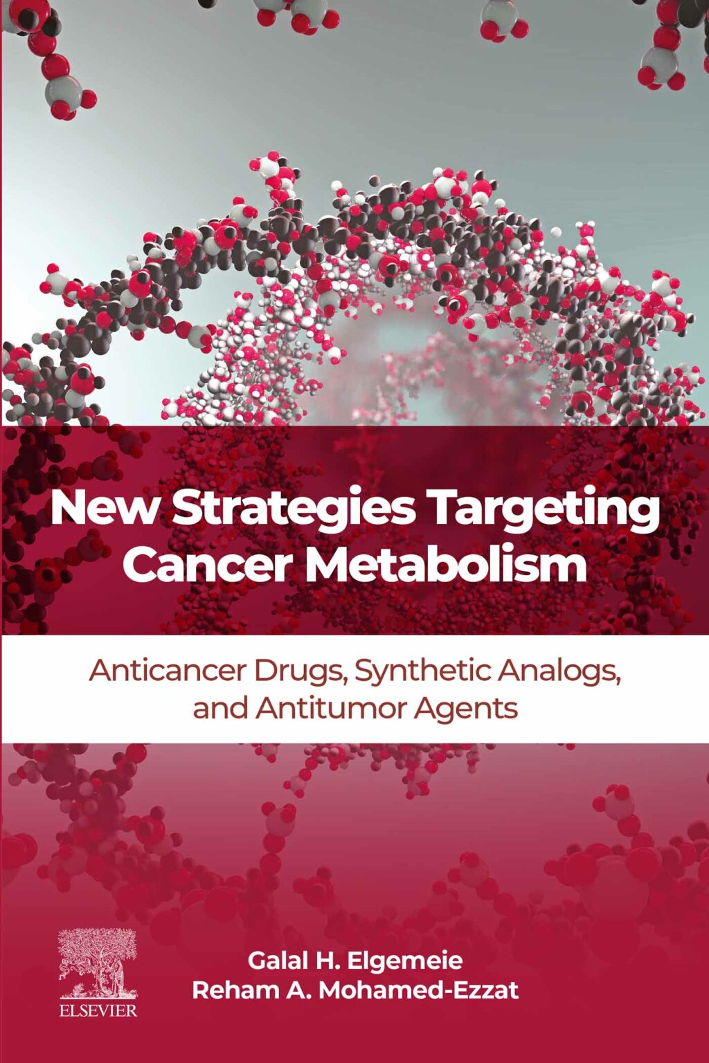 New Strategies Targeting Cancer Metabolism Anticancer Drugs, Synthetic Analogues and Antitumor Agents  â€“ PDF/EPUB Version Downloadable