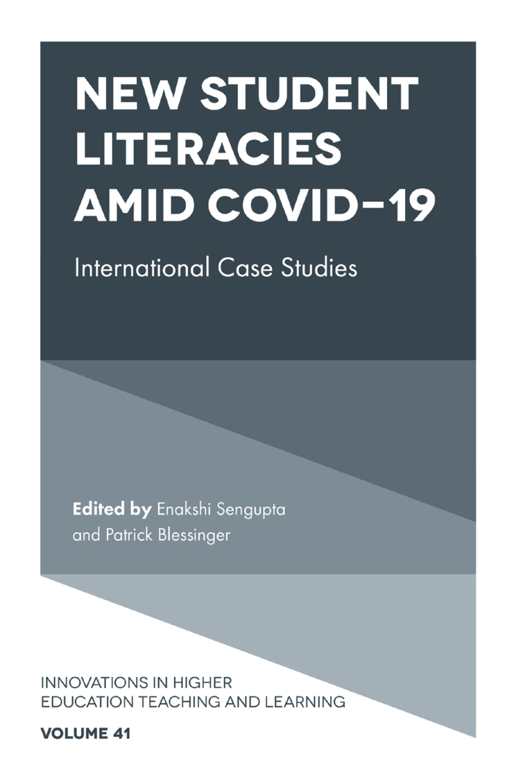 New Student Literacies amid COVID-19 International Case Studies  â€“ PDF/EPUB Version Downloadable