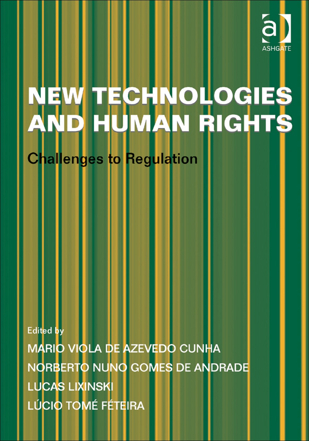 New Technologies and Human Rights: Challenges to Regulation  â€“ PDF/EPUB Version Downloadable