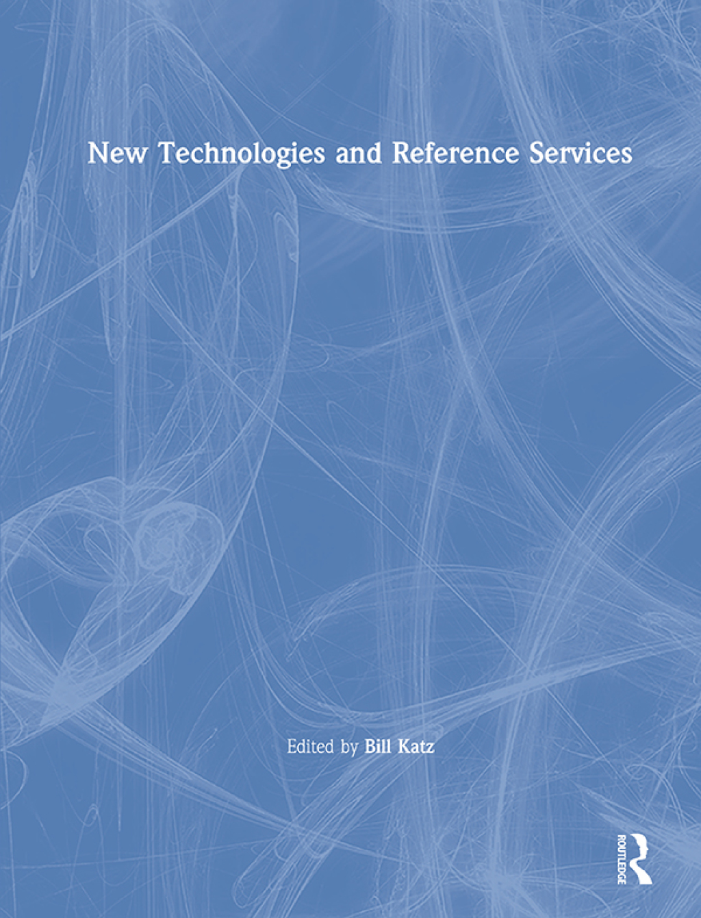 New Technologies and Reference Services 1st Edition â€“ PDF/EPUB Version Downloadable