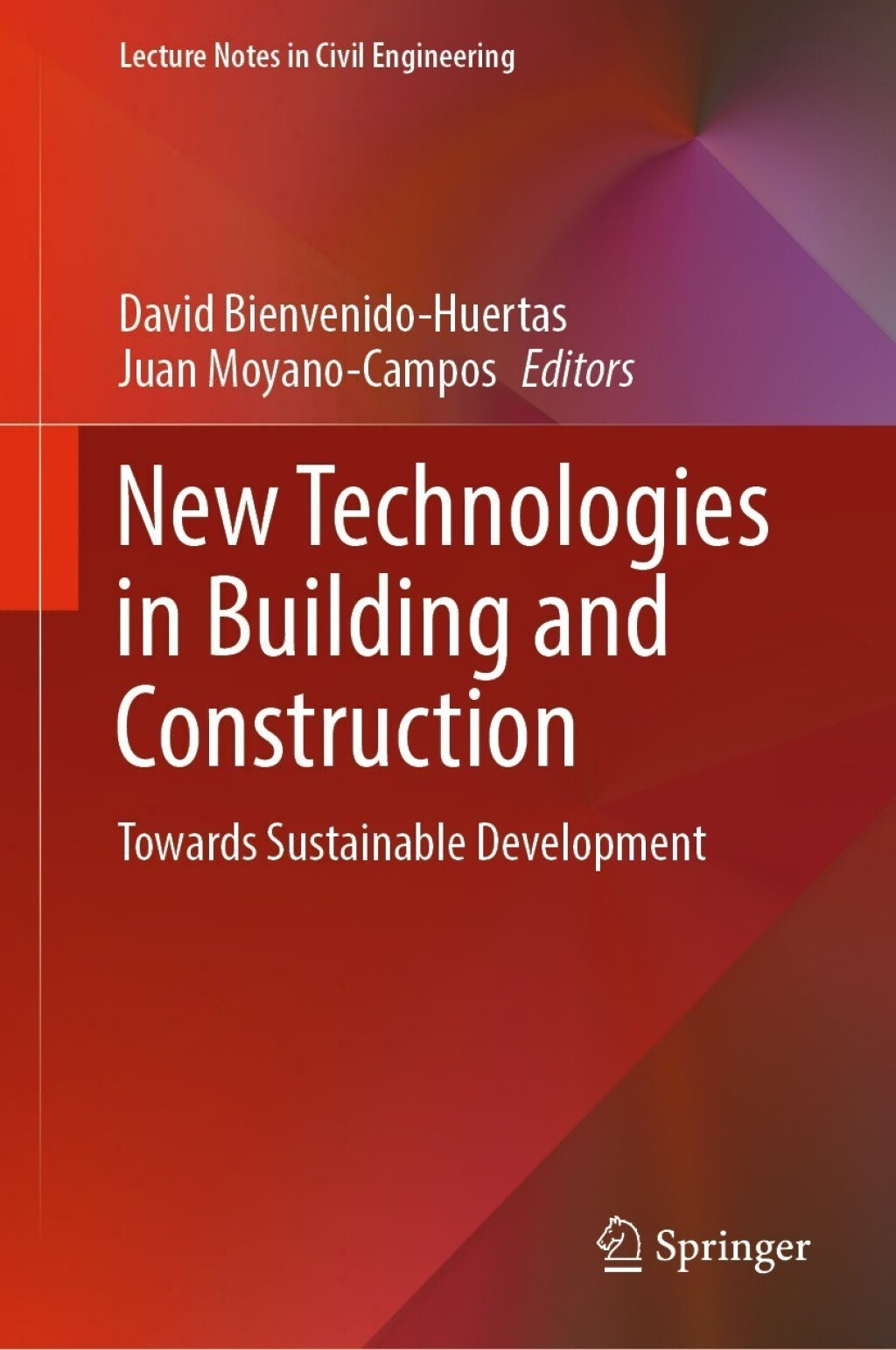 New Technologies in Building and Construction Towards Sustainable Development  â€“ PDF/EPUB Version Downloadable