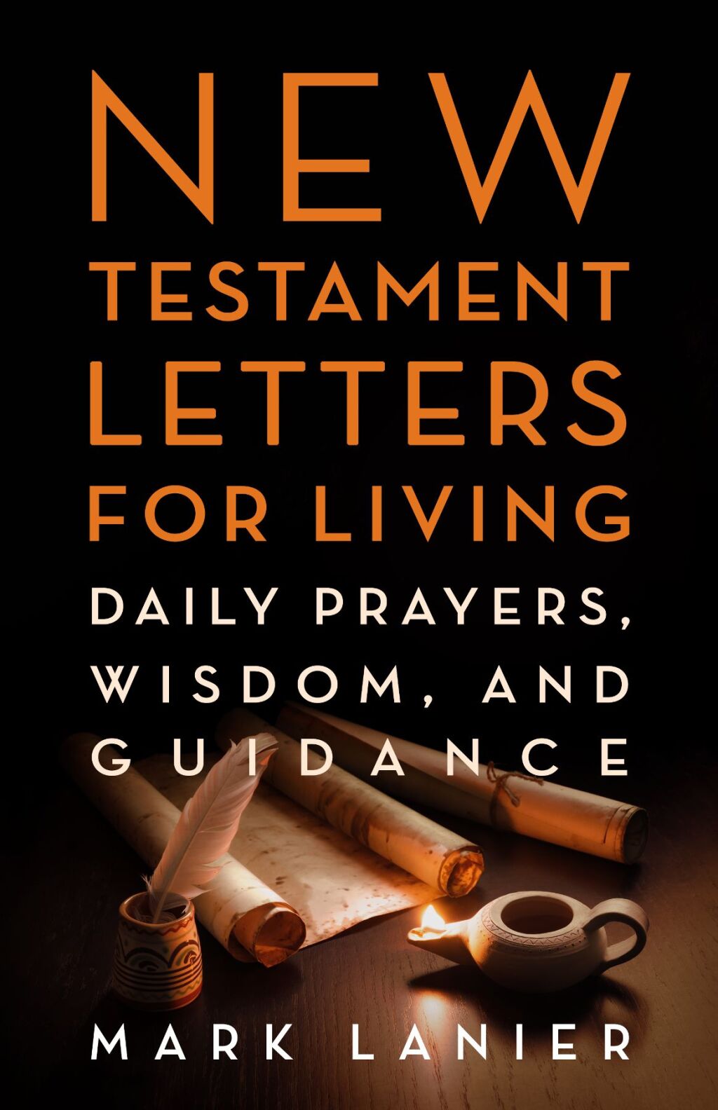 New Testament Letters for Living Daily Prayers, Wisdom, and Guidance  â€“ PDF/EPUB Version Downloadable