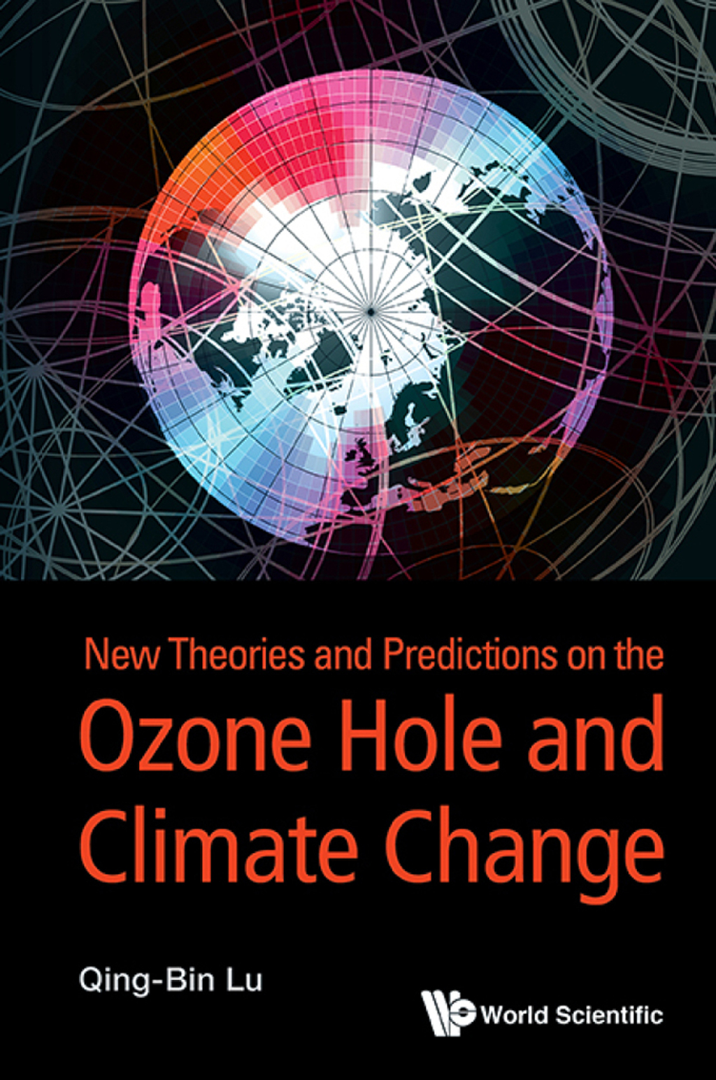 New Theories and Predictions on the Ozone Hole and Climate Change  â€“ PDF/EPUB Version Downloadable