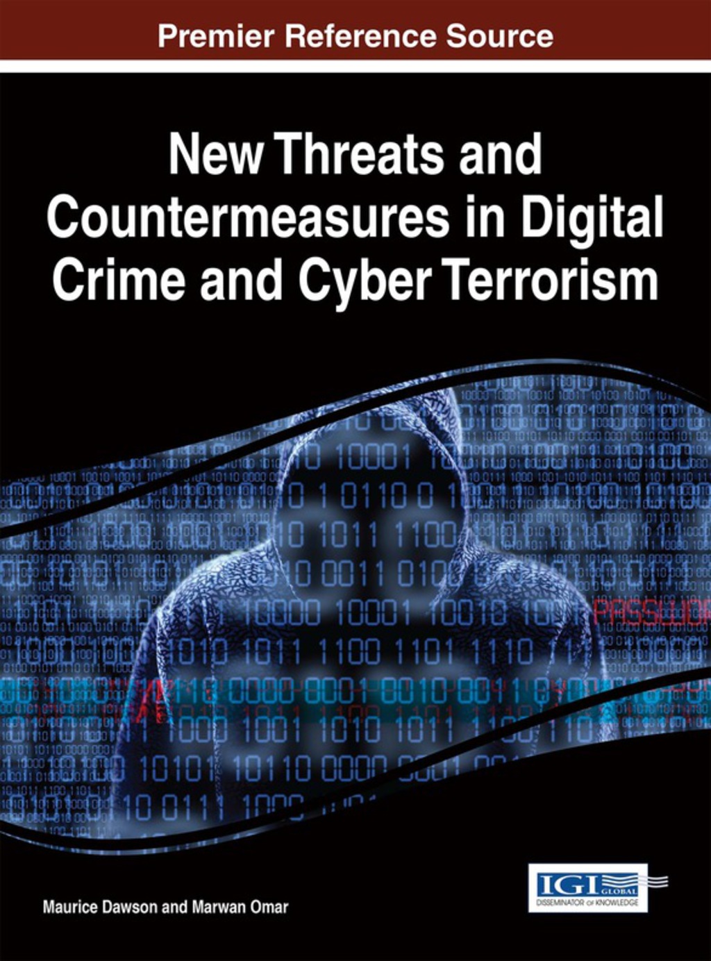 New Threats and Countermeasures in Digital Crime and Cyber Terrorism 1st Edition â€“ PDF/EPUB Version Downloadable