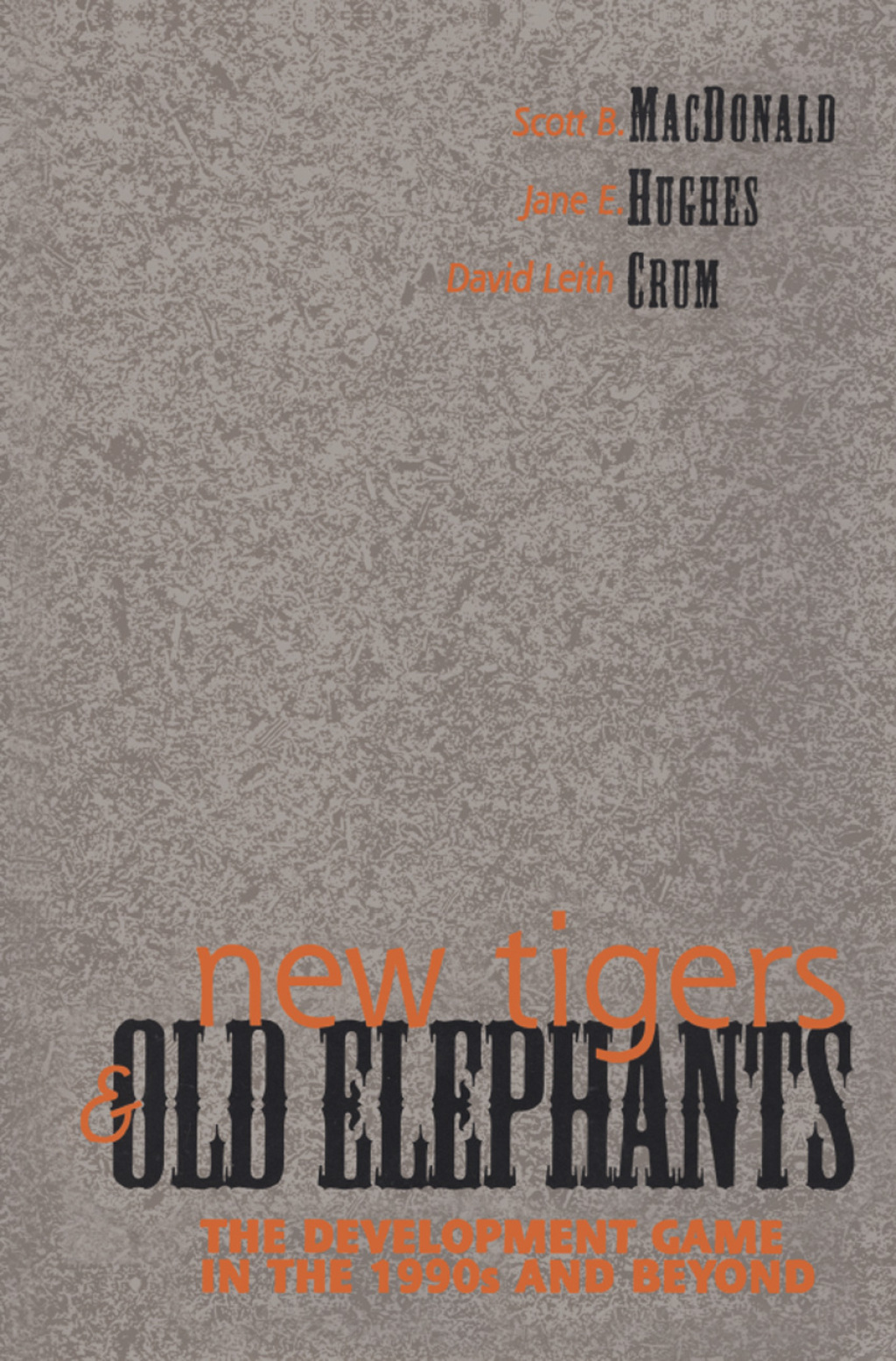 New Tigers and Old Elephants The Development Game in the 21st Century and Beyond 2nd Edition â€“ PDF/EPUB Version Downloadable