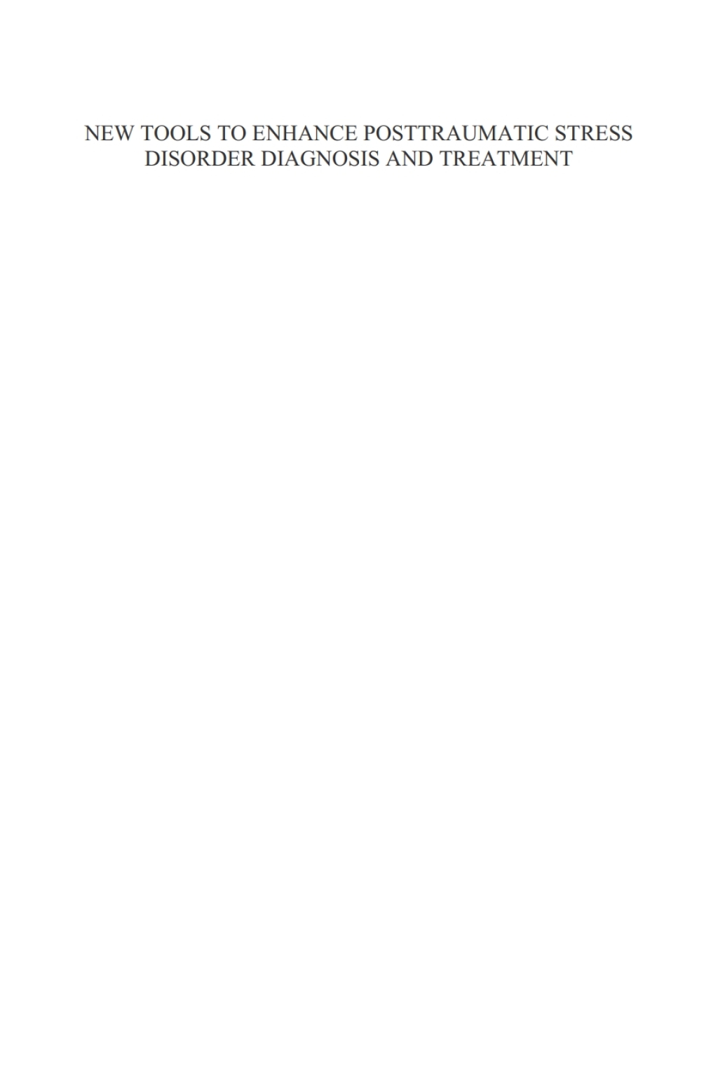 New Tools to Enhance Posttraumatic Stress Disorder Diagnosis and Treatment Invisible Wounds of War 1st Edition â€“ PDF/EPUB Version Downloadable