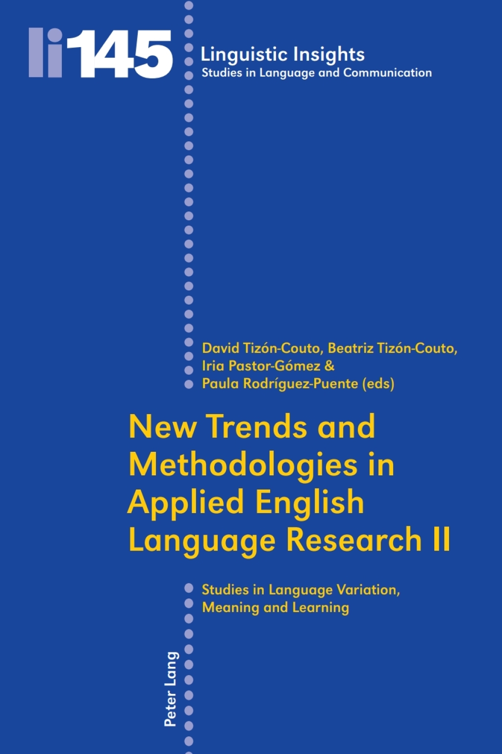 New Trends and Methodologies in Applied English Language Research II Studies in Language Variation, Meaning and Learning 1st Edition â€“ PDF/EPUB Version Downloadable
