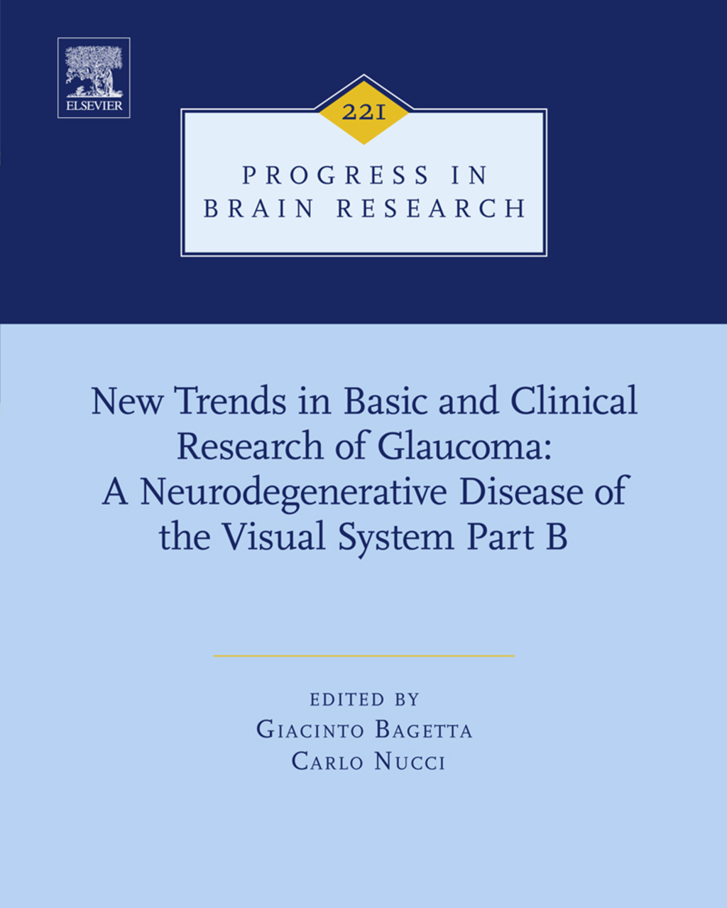 New Trends in Basic and Clinical Research of Glaucoma: A Neurodegenerative Disease of the Visual System â€“ Part B  â€“ PDF/EPUB Version Downloadable