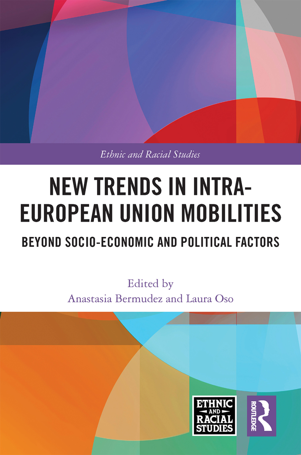 New Trends in Intra-European Union Mobilities Beyond Socio-Economic and Political Factors 1st Edition â€“ PDF/EPUB Version Downloadable