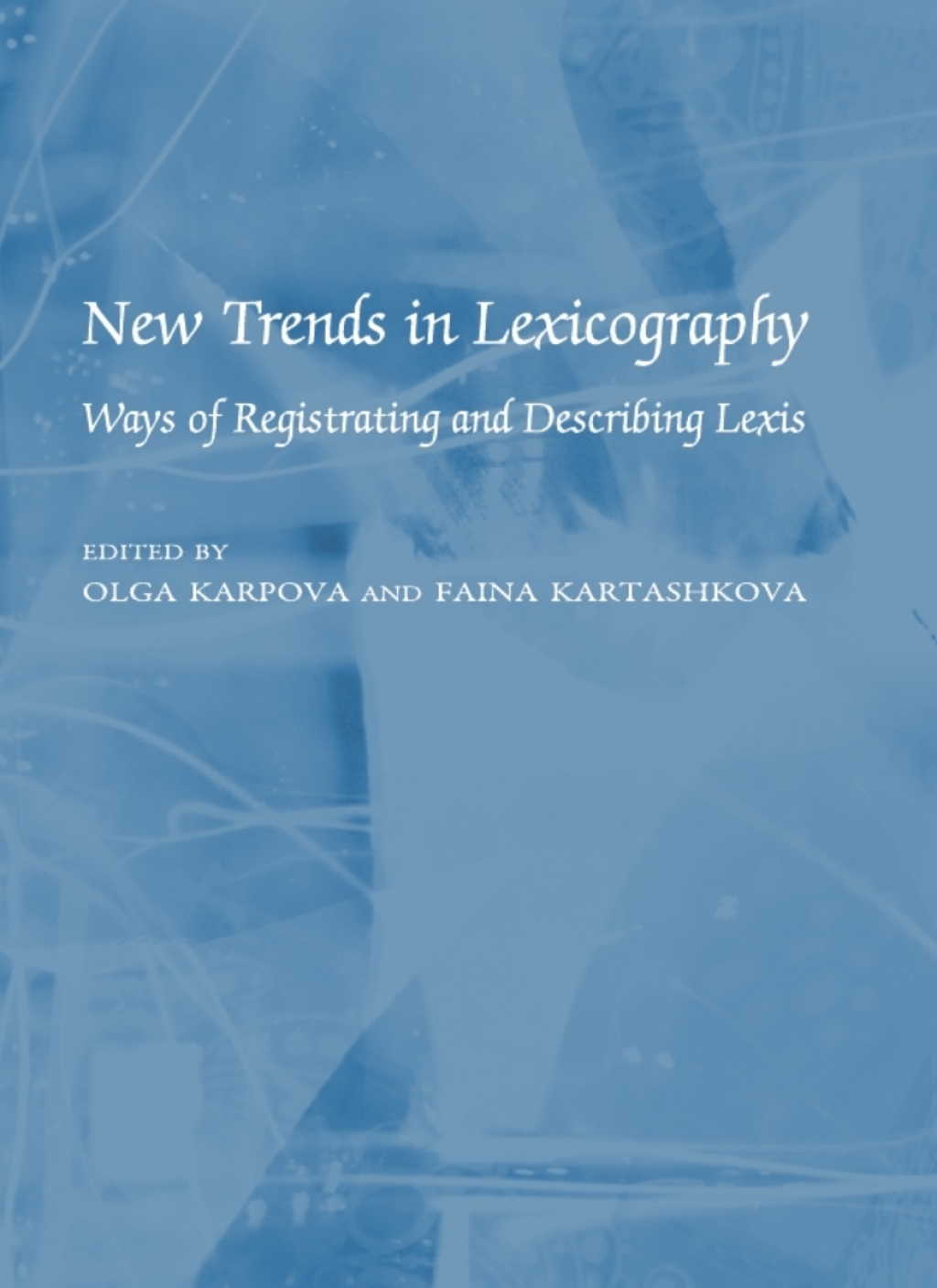 New Trends in Lexicography Ways of Registrating and Describing Lexis 1st Edition â€“ PDF/EPUB Version Downloadable