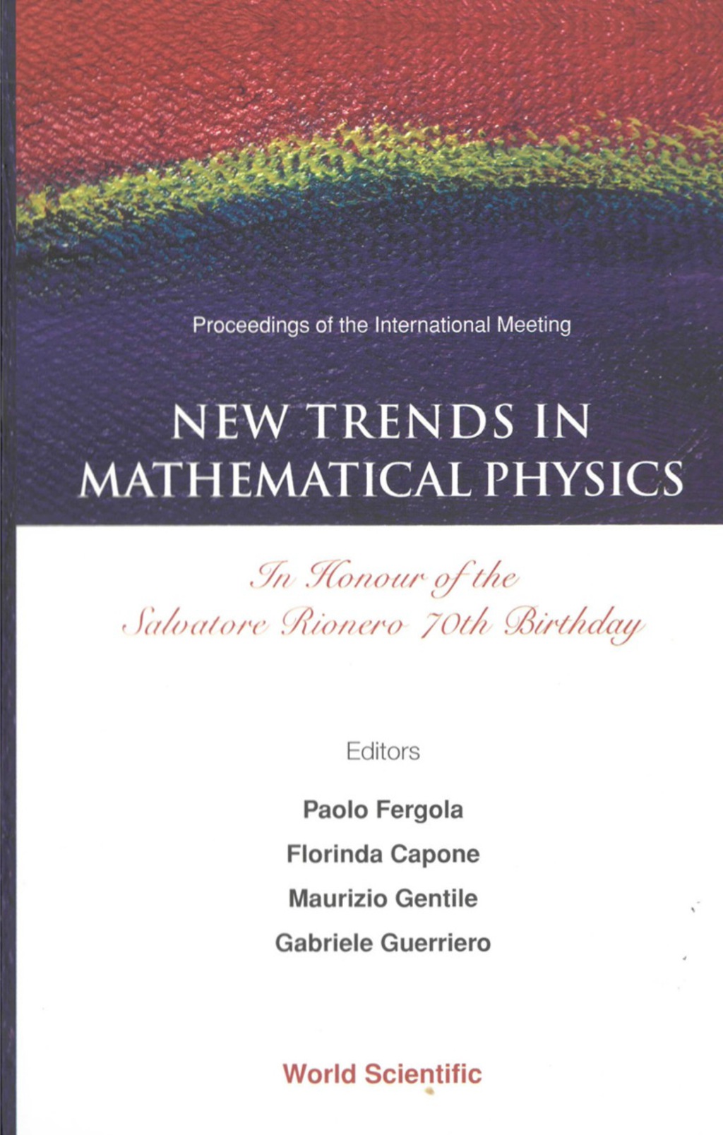 NEW TRENDS IN MATHEMATICAL PHYSICS In Honour of the Salvatore Rionero 70th Birthday  â€“ PDF/EPUB Version Downloadable