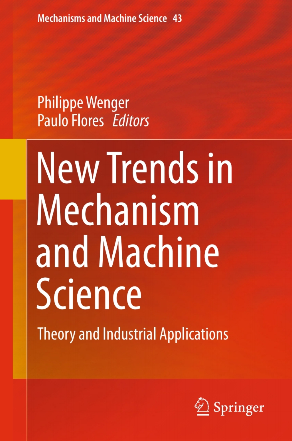 New Trends in Mechanism and Machine Science Theory and Industrial Applications  â€“ PDF/EPUB Version Downloadable