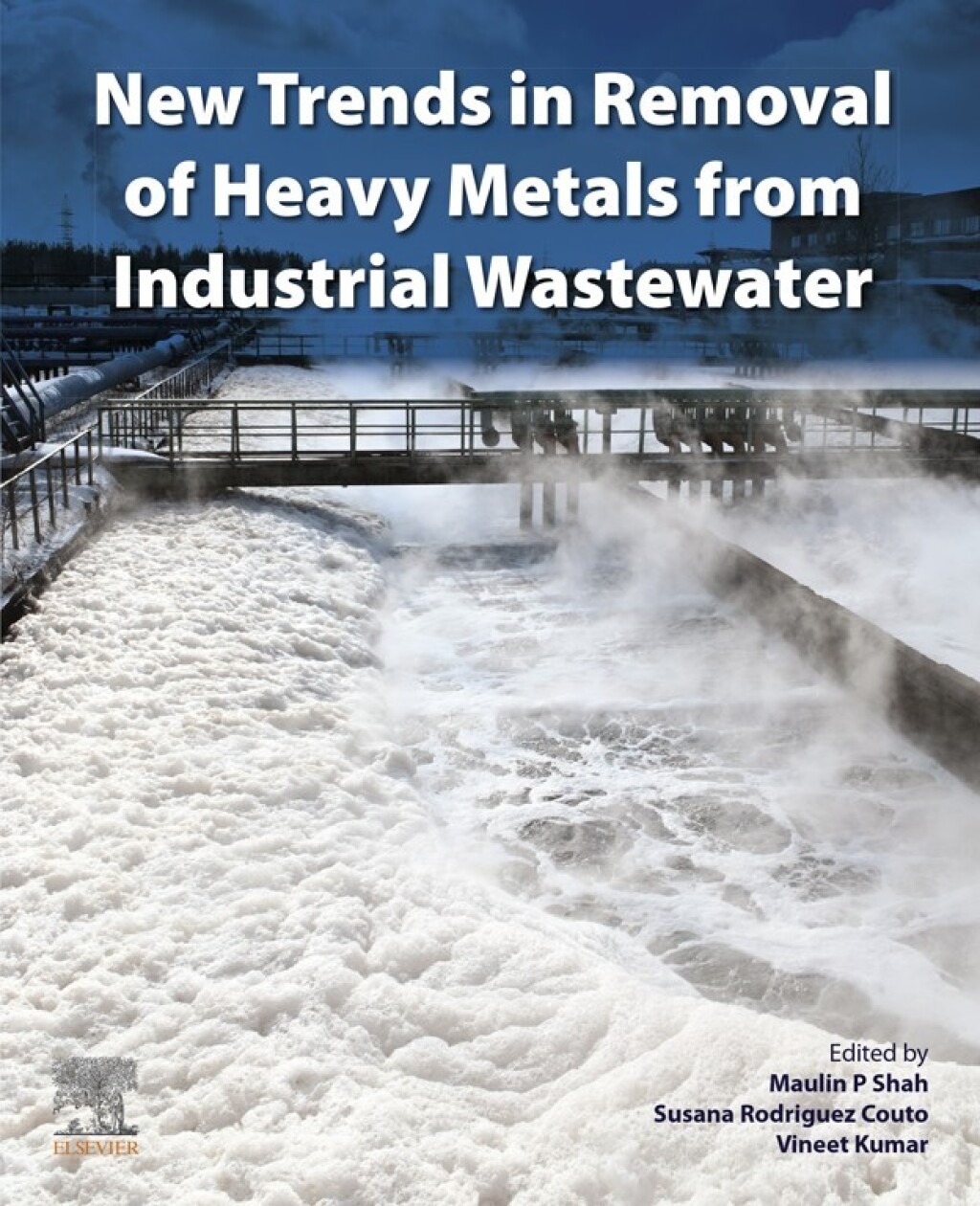 New Trends in Removal of Heavy Metals from Industrial Wastewater  â€“ PDF/EPUB Version Downloadable