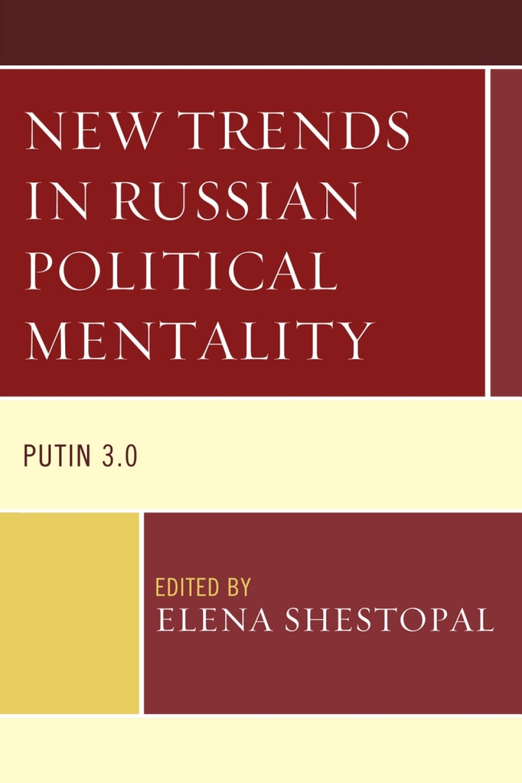 New Trends in Russian Political Mentality Putin 3.0 1st Edition â€“ PDF/EPUB Version Downloadable