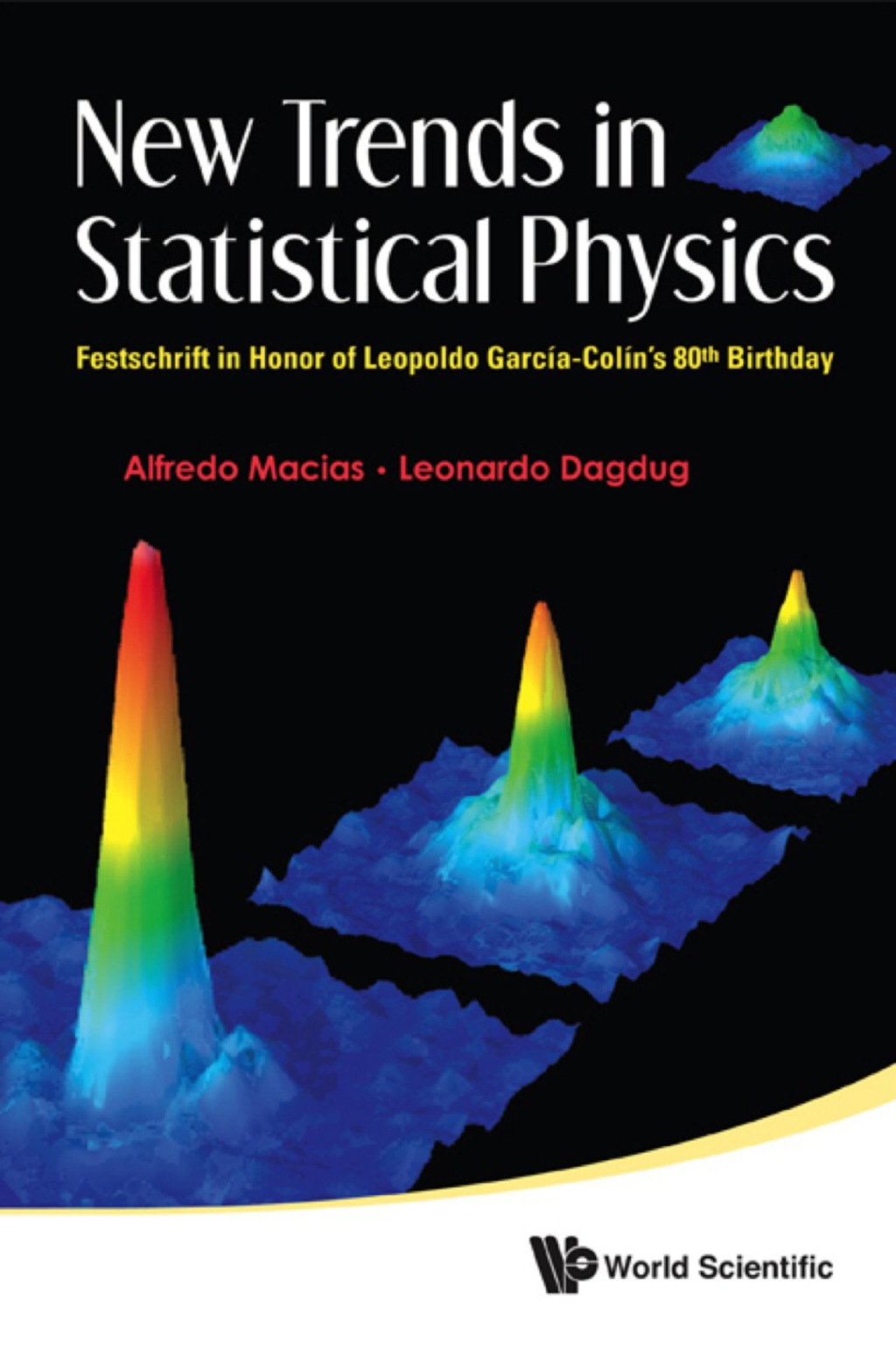 NEW TRENDS IN STATISTICAL PHYSICS Festschrift in Honor of Leopoldo GarcÃƒÂ­a-ColÃƒÂ­n's 80th Birthday  â€“ PDF/EPUB Version Downloadable