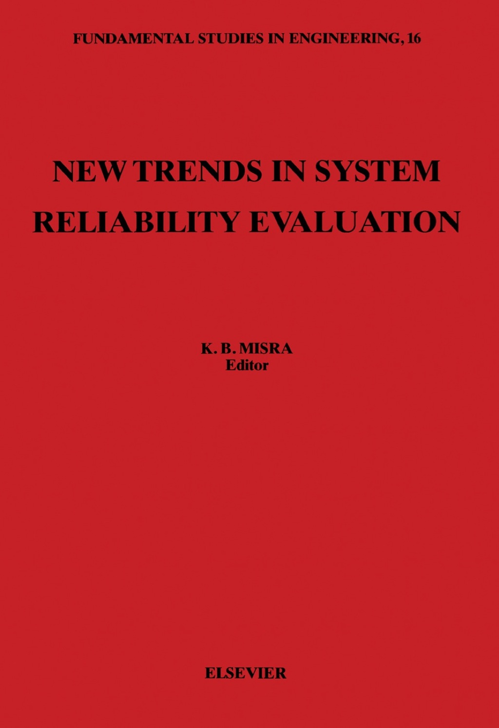 New Trends in System Reliability Evaluation 1st Edition â€“ PDF/EPUB Version Downloadable