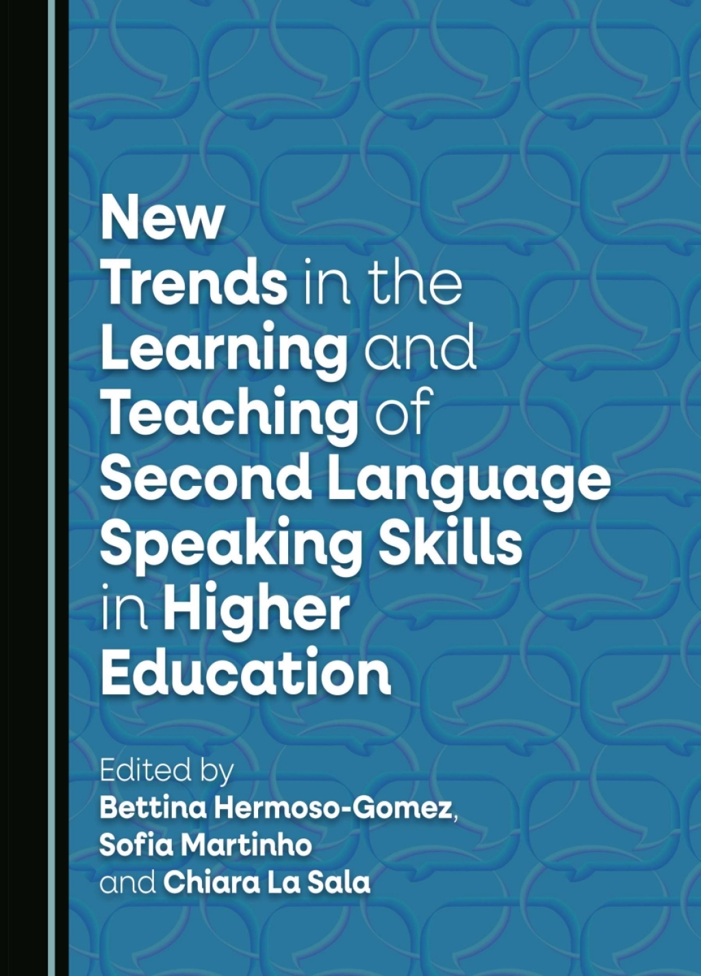 New Trends in the Learning and Teaching of Second Language Speaking Skills in Higher Education 1st Edition â€“ PDF/EPUB Version Downloadable
