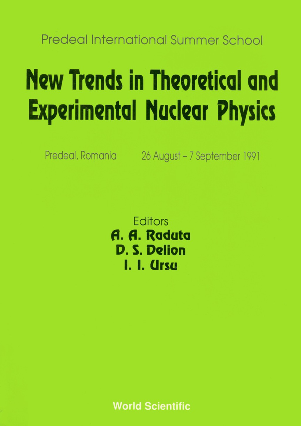 New Trends In Theoretical And Experimental Nuclear Physics - Proceedings Of The Predeal International Summer School  â€“ PDF/EPUB Version Downloadable