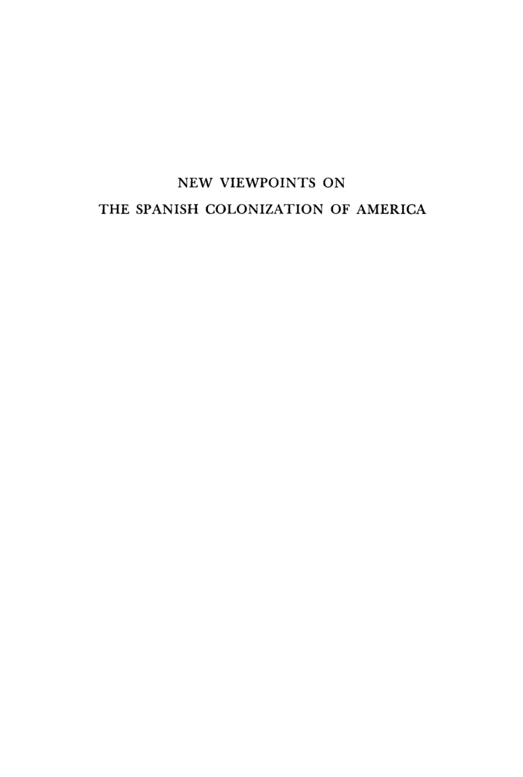 New Viewpoints on the Spanish Colonization of America  â€“ PDF/EPUB Version Downloadable