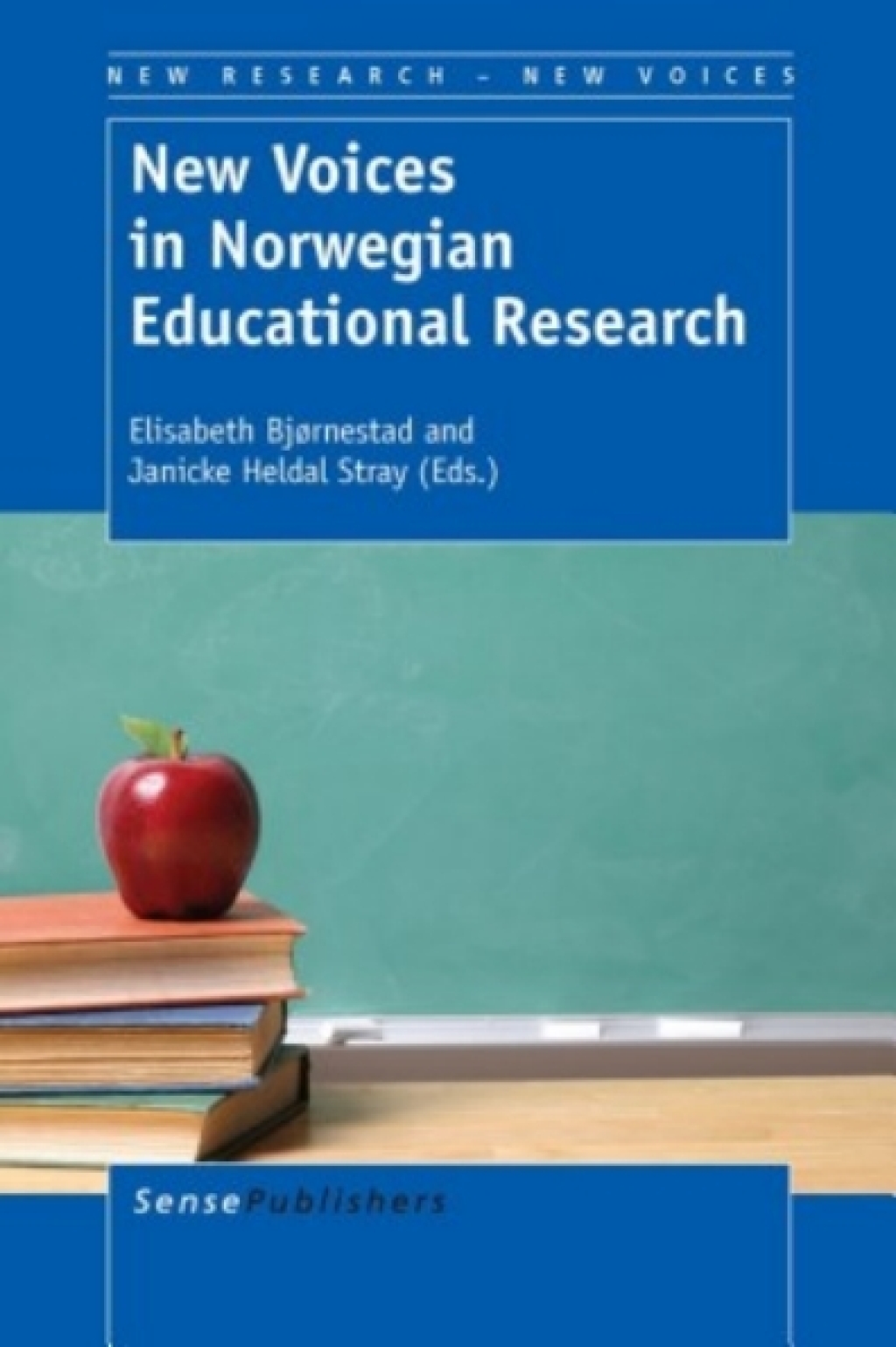New Voices in Norwegian Educational Research  â€“ PDF/EPUB Version Downloadable