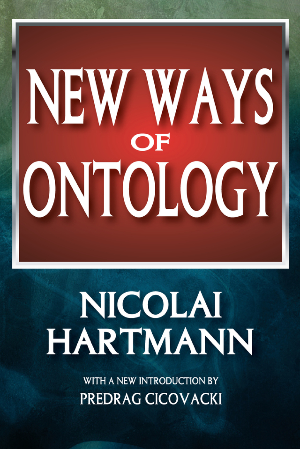 New Ways of Ontology 1st Edition â€“ PDF/EPUB Version Downloadable