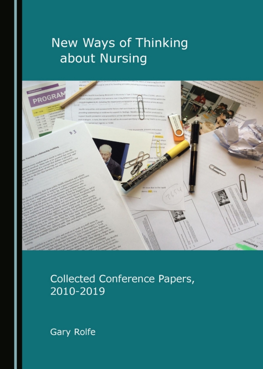New Ways of Thinking about Nursing Collected Conference Papers, 2010-2019 1st Edition â€“ PDF/EPUB Version Downloadable