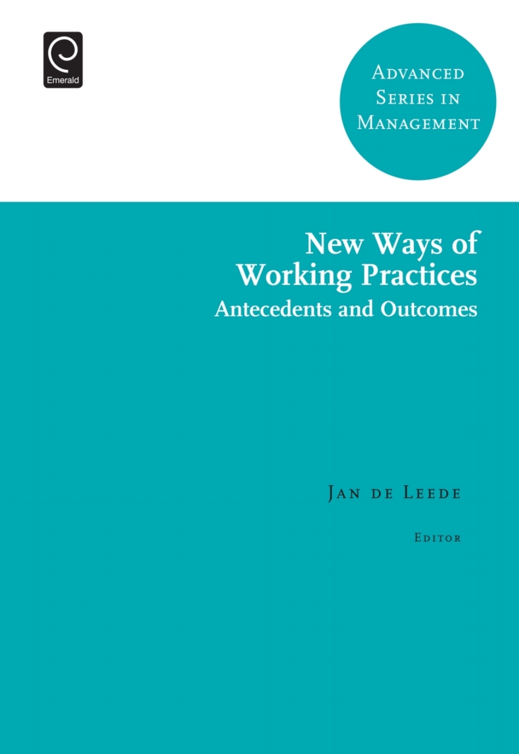 New Ways of Working Practices Antecedents and Outcomes  â€“ PDF/EPUB Version Downloadable