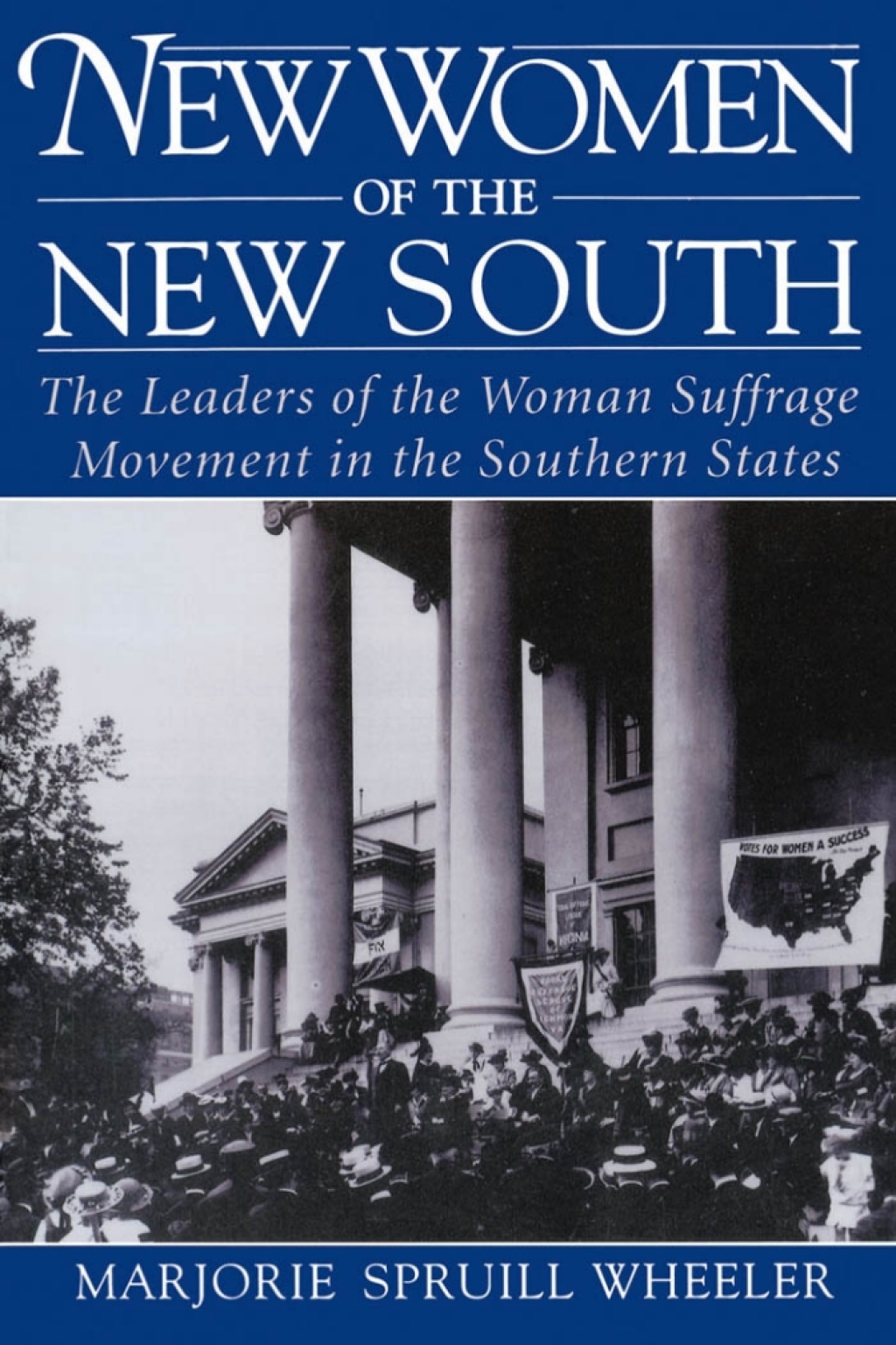 New Women of the New South The Leaders of the Woman Suffrage Movement in the Southern States  â€“ PDF/EPUB Version Downloadable