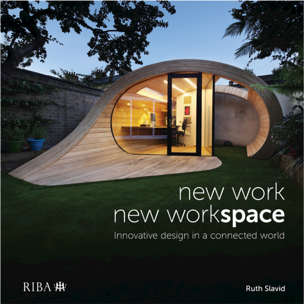New Work, New Workspace Innovative design in a connected world 1st Edition â€“ PDF/EPUB Version Downloadable