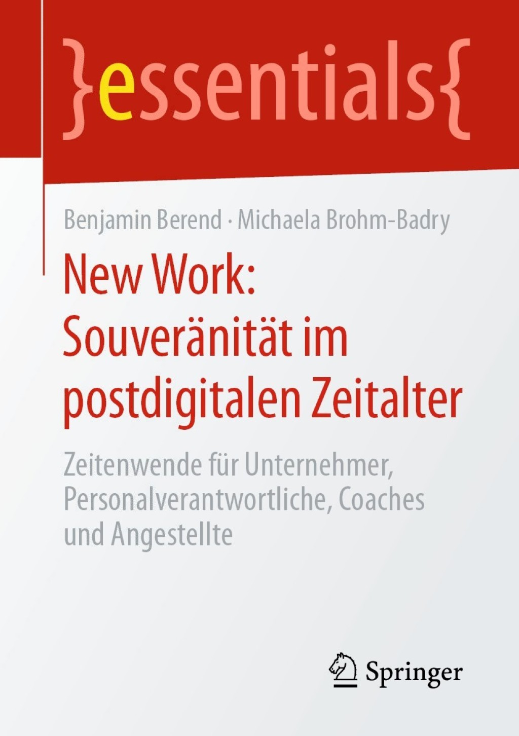 New Work: SouverÃ¤nitÃ¤t im postdigitalen Zeitalter Zeitenwende fÃ¼r Unternehmer, Personalverantwortliche, Coaches und Angestellte - (PDF/EPUB Version)