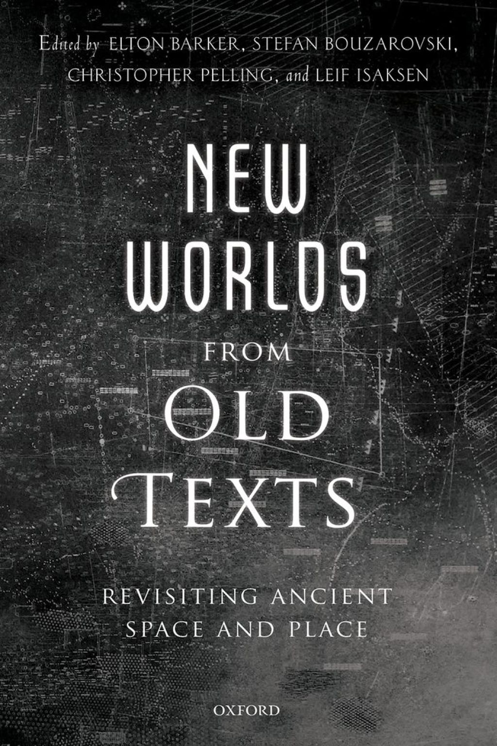 New Worlds from Old Texts Revisiting Ancient Space and Place 1st Edition â€“ PDF/EPUB Version Downloadable