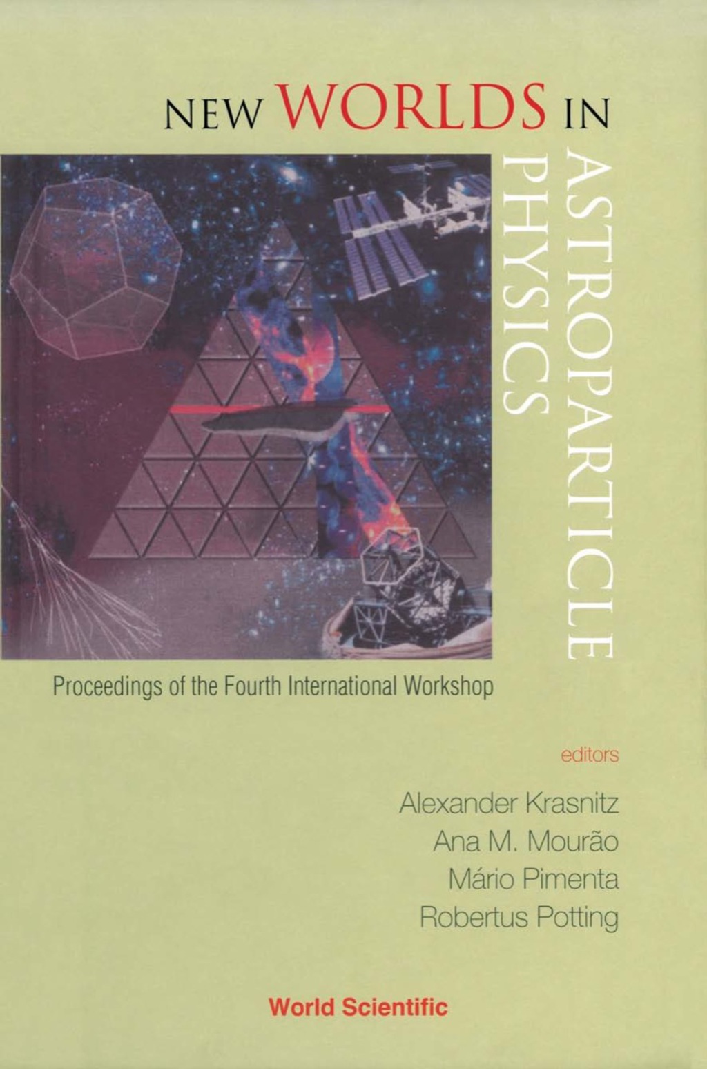 NEW WORLDS IN ASTROPARTICLE PHYSICS  â€“ PDF/EPUB Version Downloadable