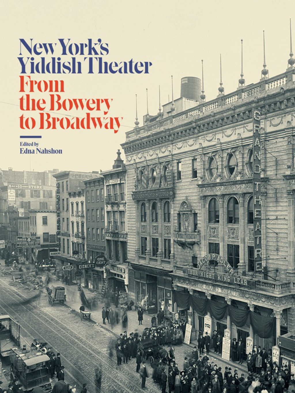 New Yorkâ€™s Yiddish Theater From the Bowery to Broadway  â€“ PDF/EPUB Version Downloadable