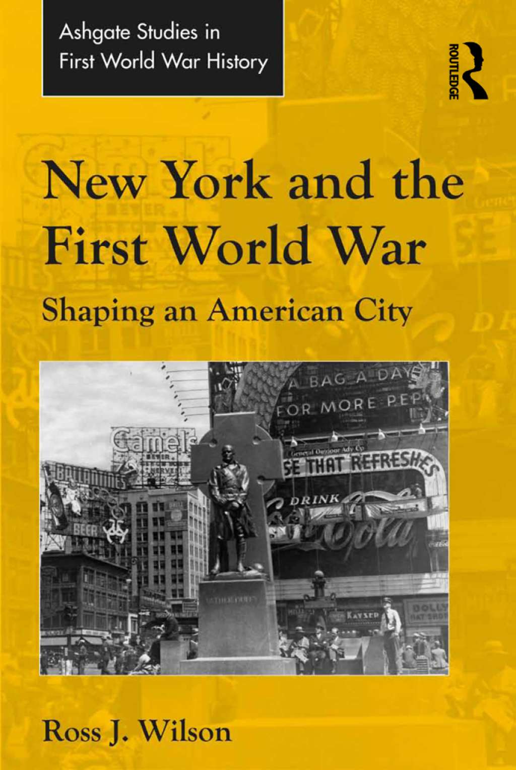 New York and the First World War Shaping an American City 1st Edition â€“ PDF/EPUB Version Downloadable