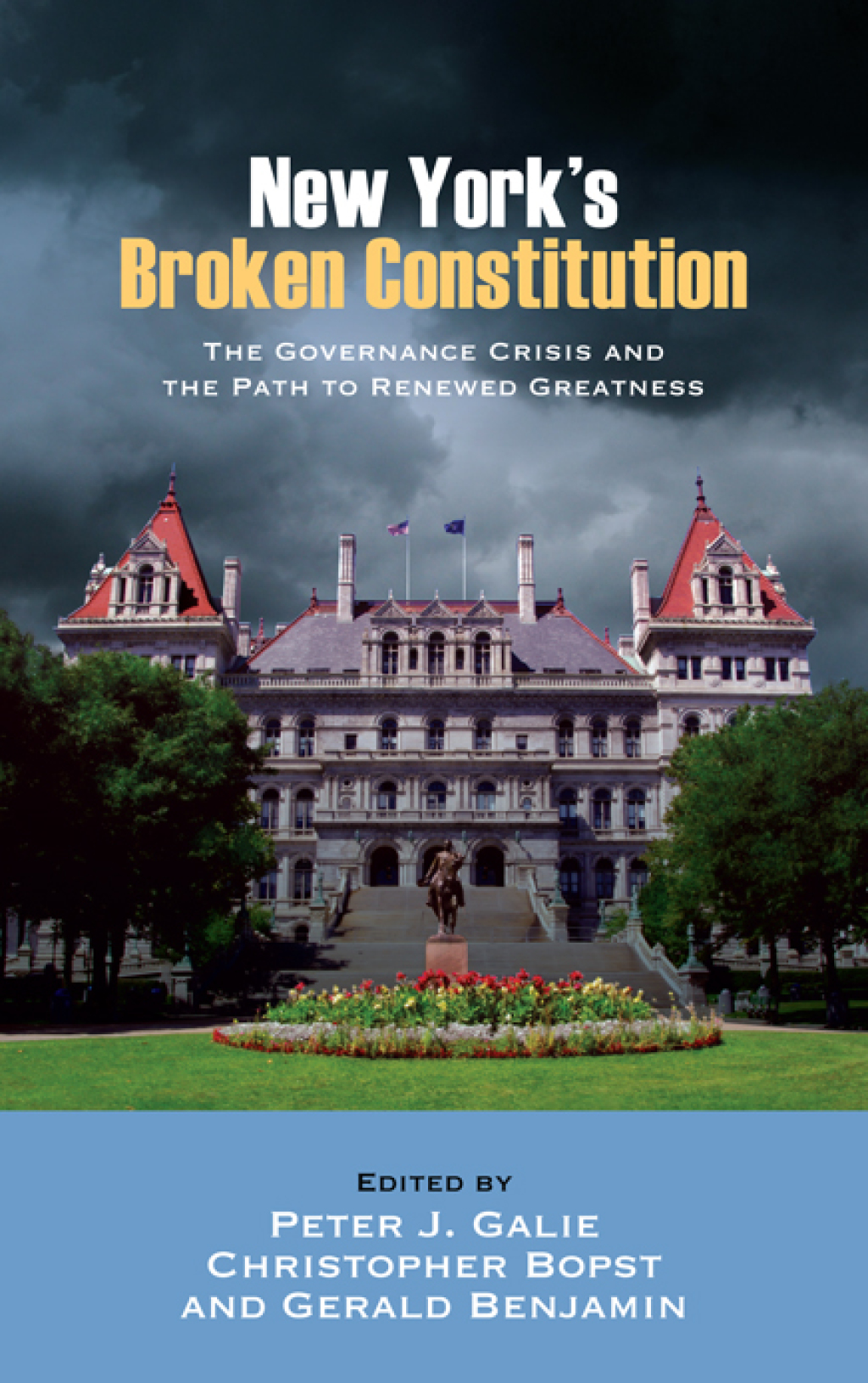 New York's Broken Constitution The Governance Crisis and the Path to Renewed Greatness 1st Edition â€“ PDF/EPUB Version Downloadable