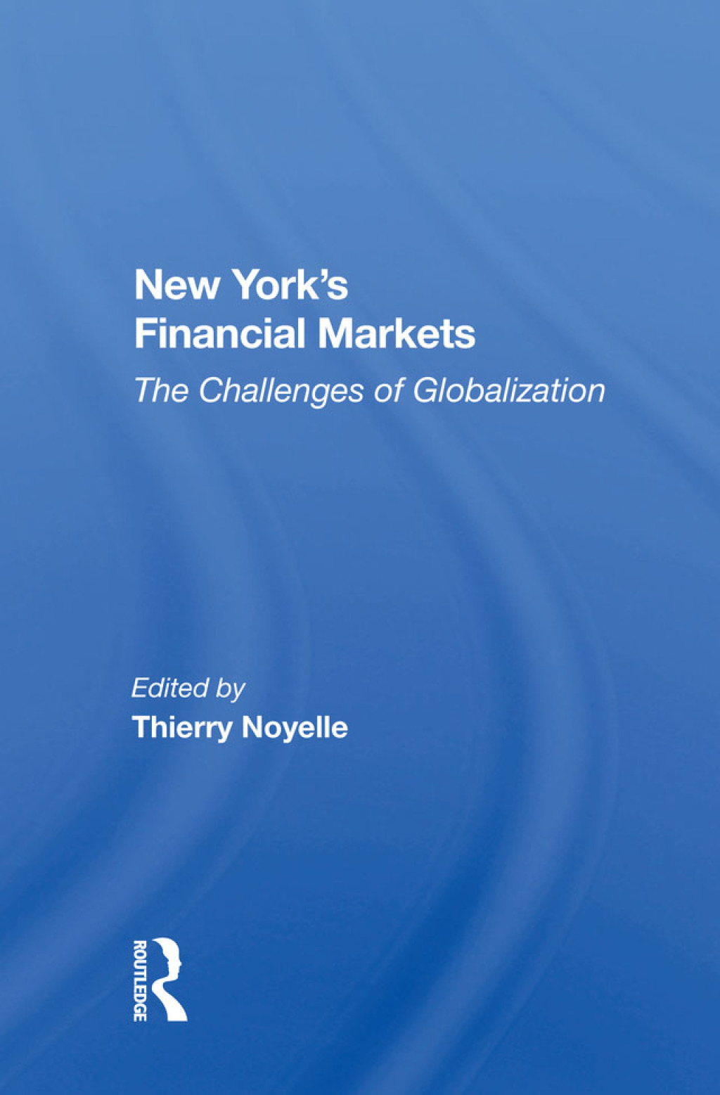 New York's Financial Markets The Challenges Of Globalization 1st Edition â€“ PDF/EPUB Version Downloadable