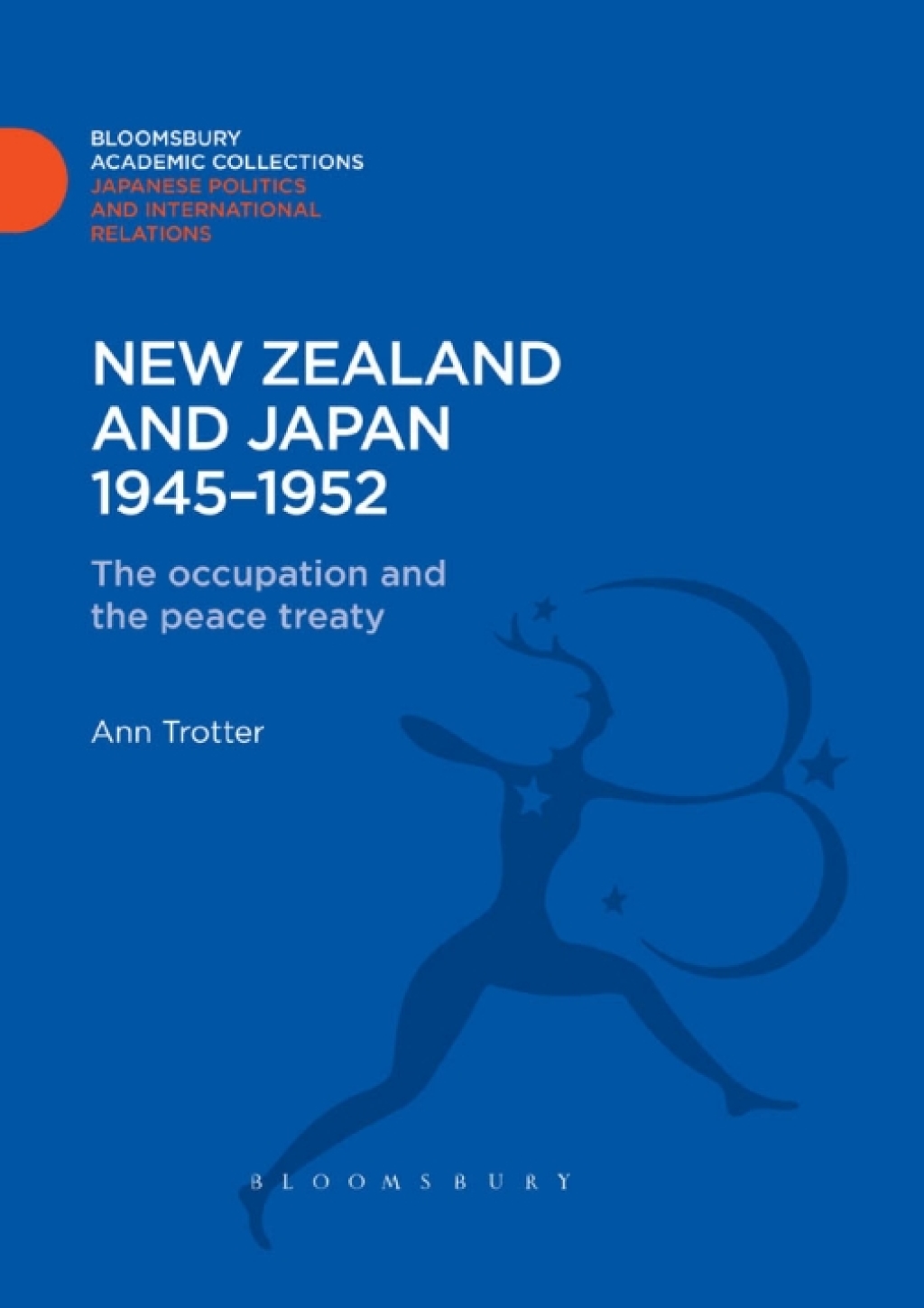 New Zealand and Japan 1945-1952 The Occupation and the Peace Treaty 1st Edition â€“ PDF/EPUB Version Downloadable
