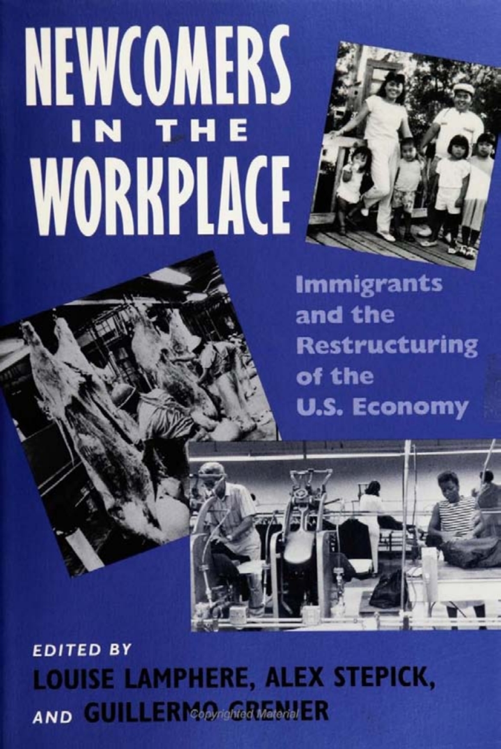 Newcomers In Workplace Immigrants and the Restructing of the U.S. Economy  â€“ PDF/EPUB Version Downloadable