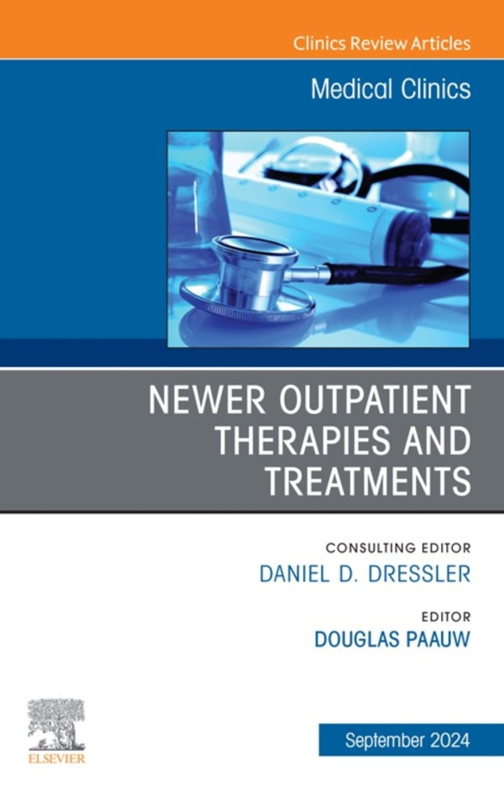 Newer Outpatient Therapies and Treatments, An Issue of Medical Clinics of North America 1st Edition â€“ PDF/EPUB Version Downloadable