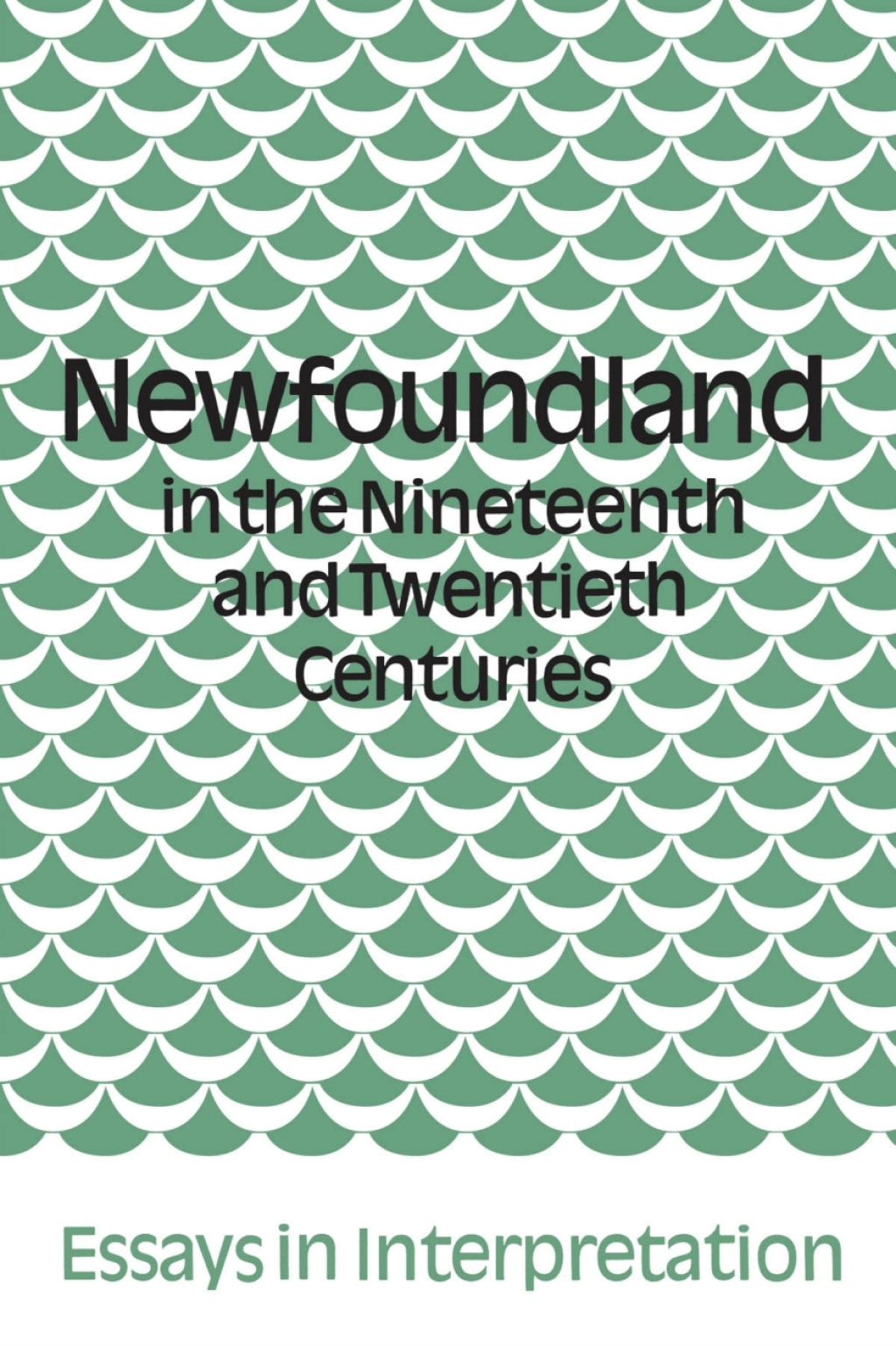 Newfoundland in the Nineteenth and Twentieth Centuries Essays in Interpretation 1st Edition â€“ PDF/EPUB Version Downloadable