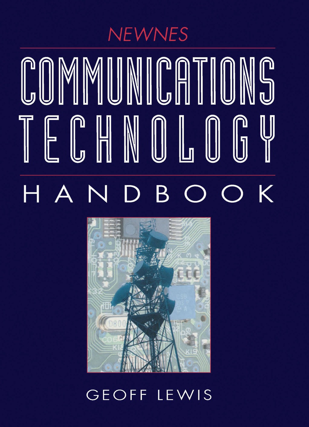 Newnes Communications Technology Handbook  â€“ PDF/EPUB Version Downloadable