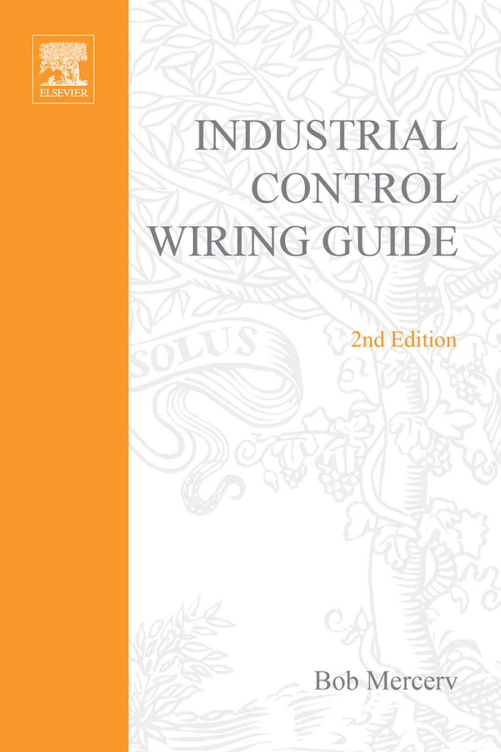 Newnes Industrial Control Wiring Guide 2nd Edition â€“ PDF/EPUB Version Downloadable