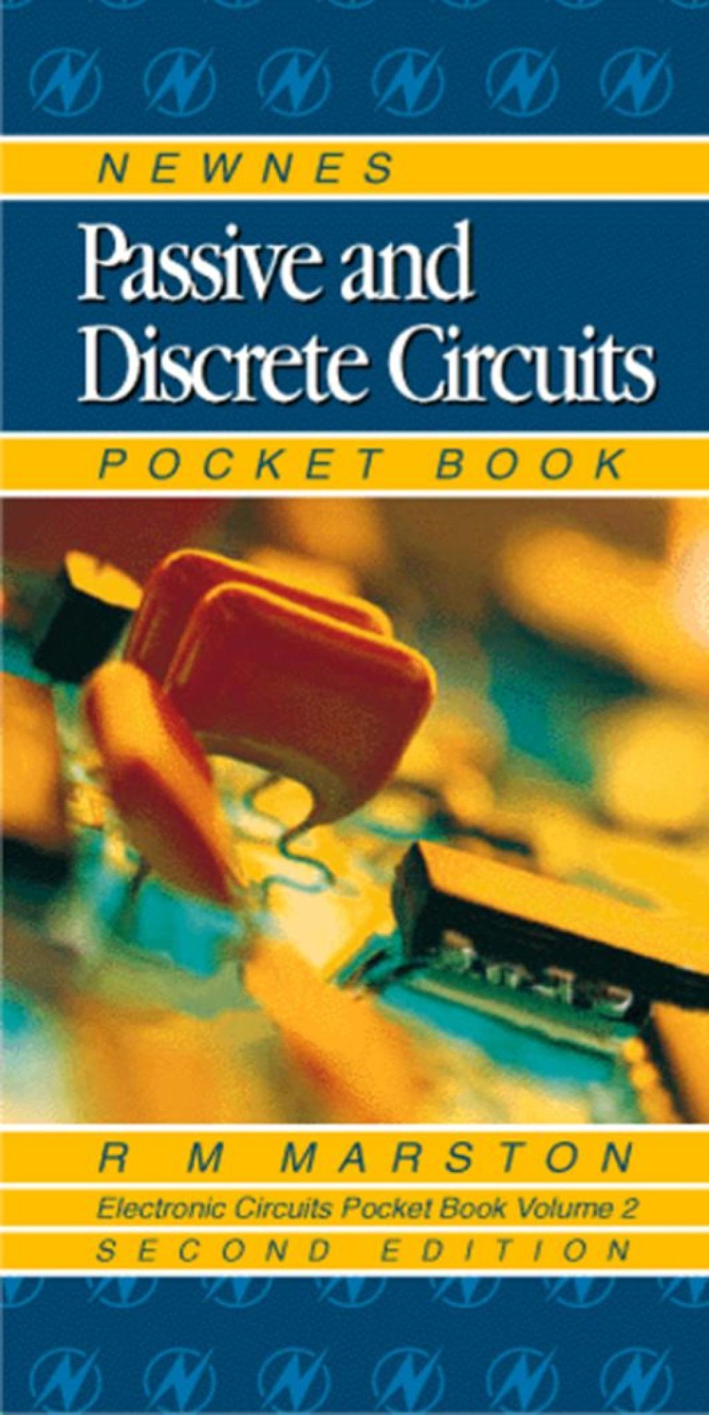 Newnes Passive and Discrete Circuits Pocket Book 2nd Edition â€“ PDF/EPUB Version Downloadable