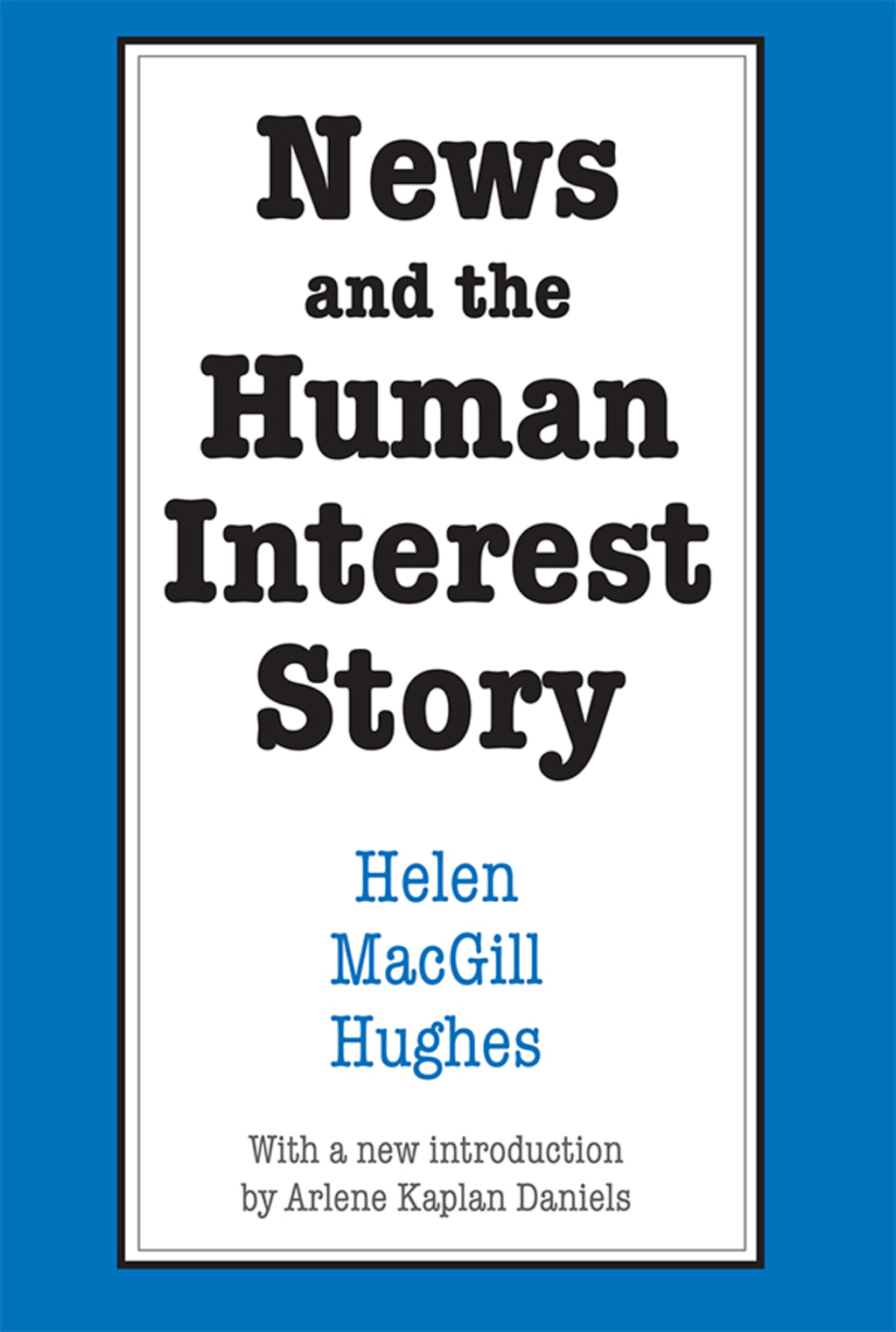 News and the Human Interest Story 1st Edition â€“ PDF/EPUB Version Downloadable