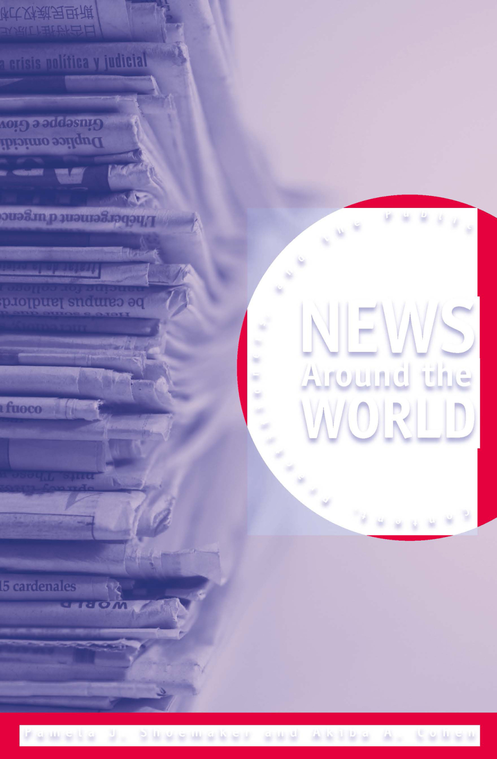 News Around the World Content, Practitioners, and the Public 1st Edition â€“ PDF/EPUB Version Downloadable